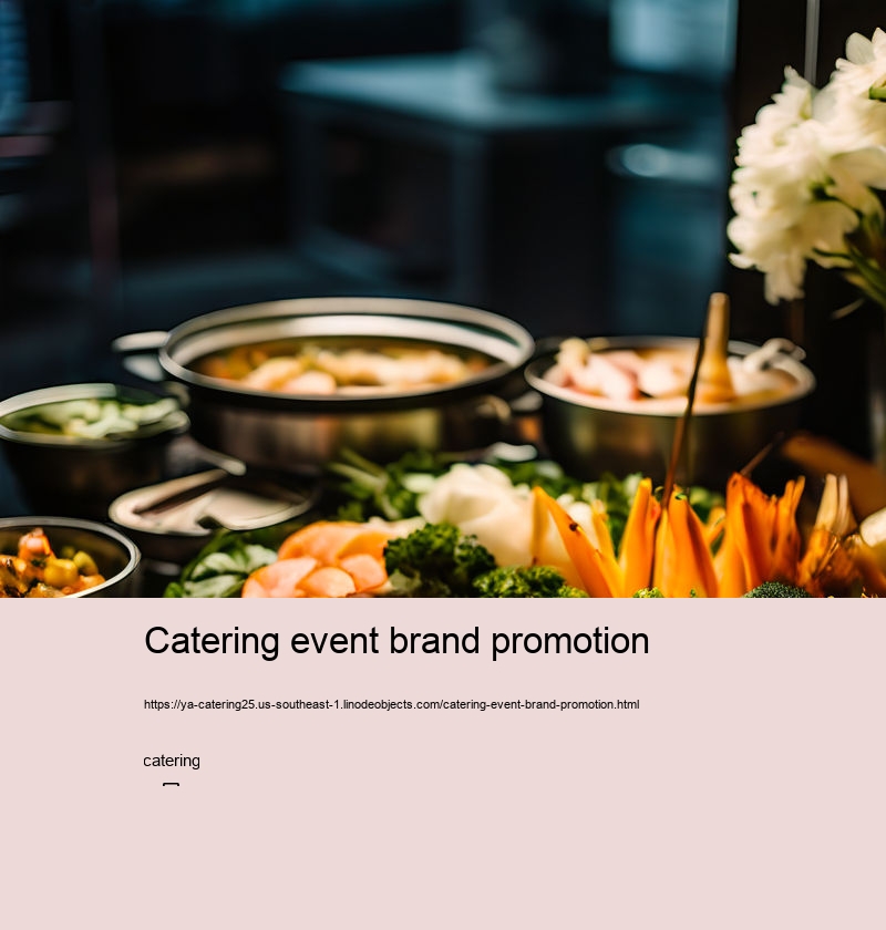 Catering event brand promotion